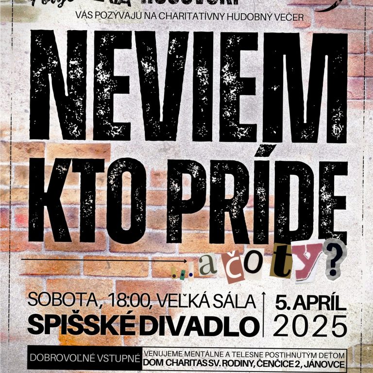 NEVIEM KTO PRÍDE…a čo ty?