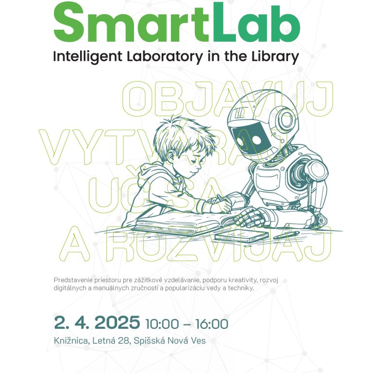 SmartLab: objavuj, vytváraj, uč sa a rozvíjaj