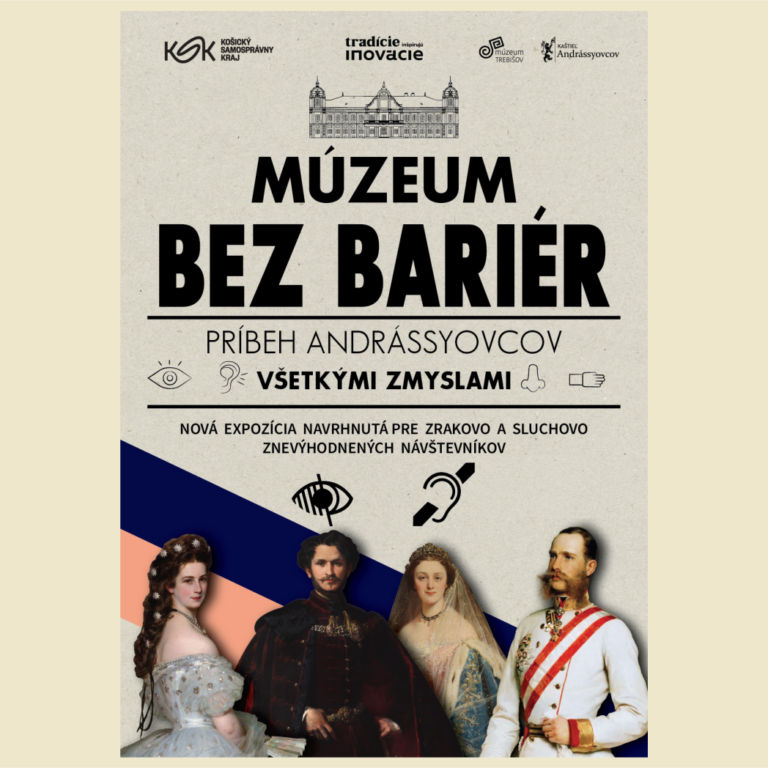 Múzeum bez bariér – Príbeh Andrássyovcov všetkými zmyslami
