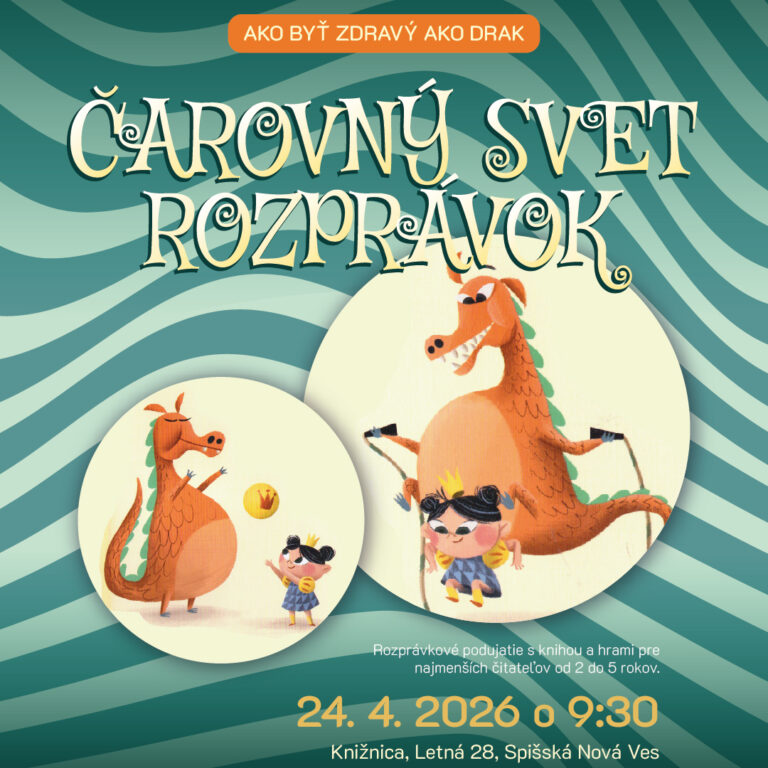 Čarovný svet rozprávok: Ako byť zdravý ako drak