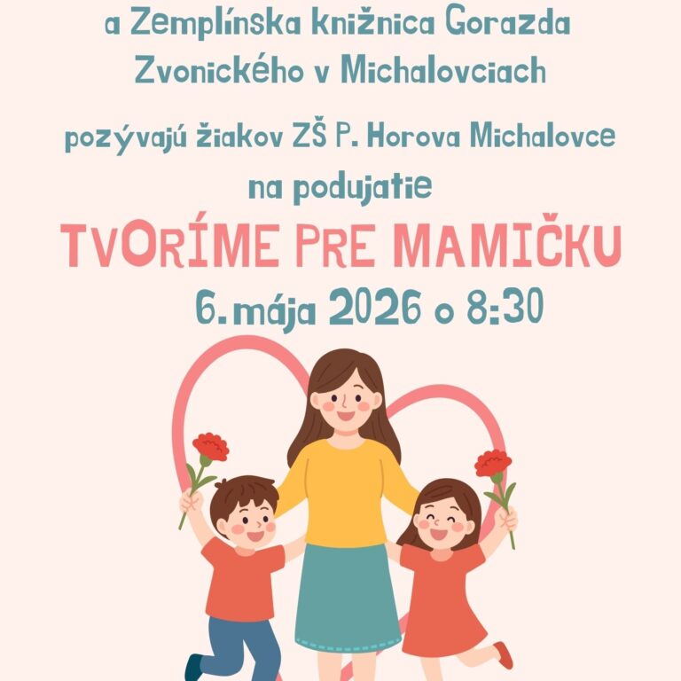 Tvoríme pre mamičku