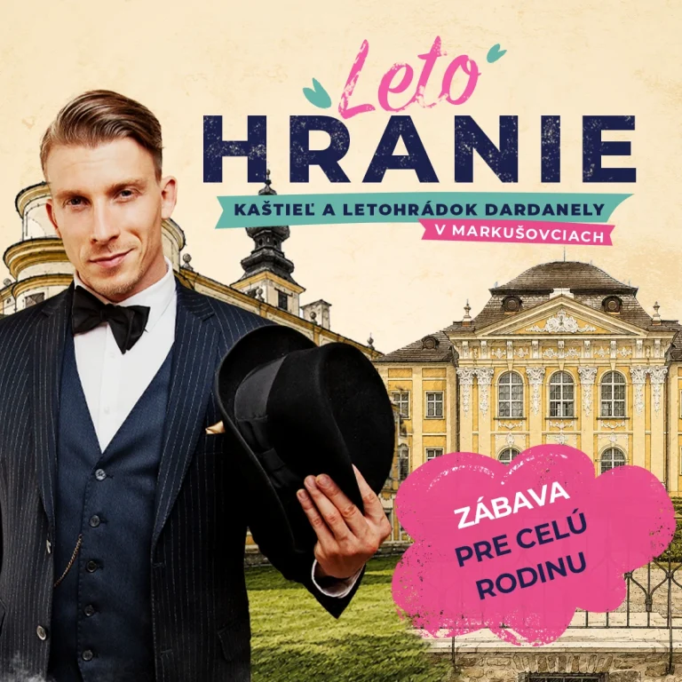 Letohranie 2026 | Kaštieľ a letohrádok Dardanely v Markušovciach