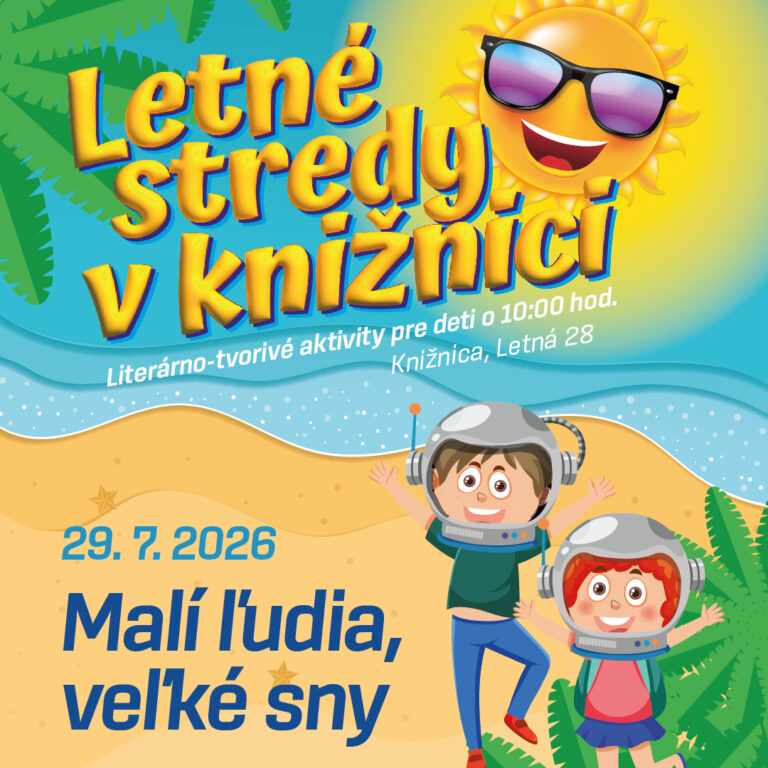 Letné stredy v knižnici: Malí ľudia, veľké sny