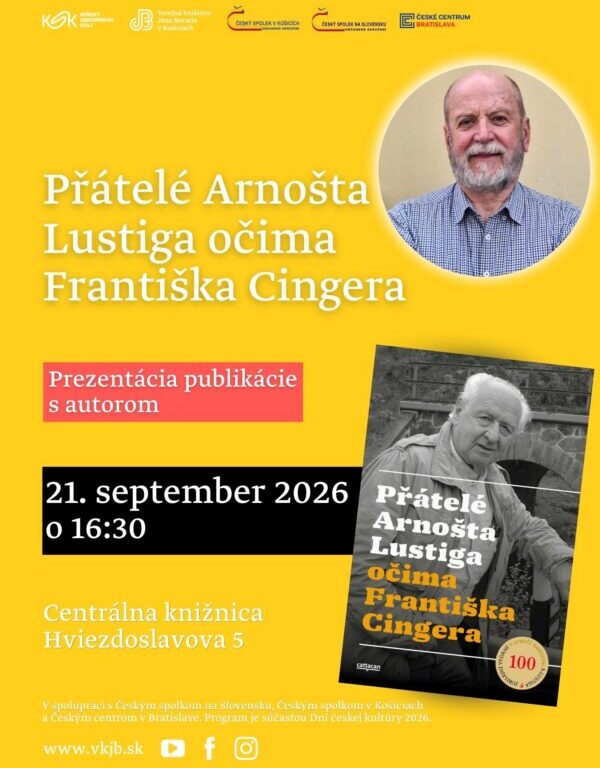 Přátelé Arnošta Lustiga očima Františka Cingera