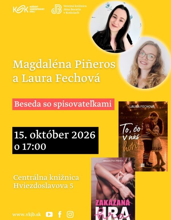 Magdaléna Piñeros a Laura Fechová – beseda so spisovateľkami