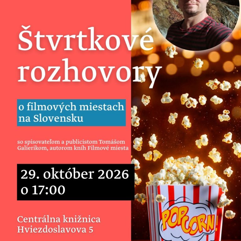 Štvrtkové rozhovory o filmových miestach na Slovensku