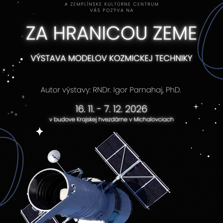 „Za hranicou Zeme“ – výstava modelov kozmickej techniky